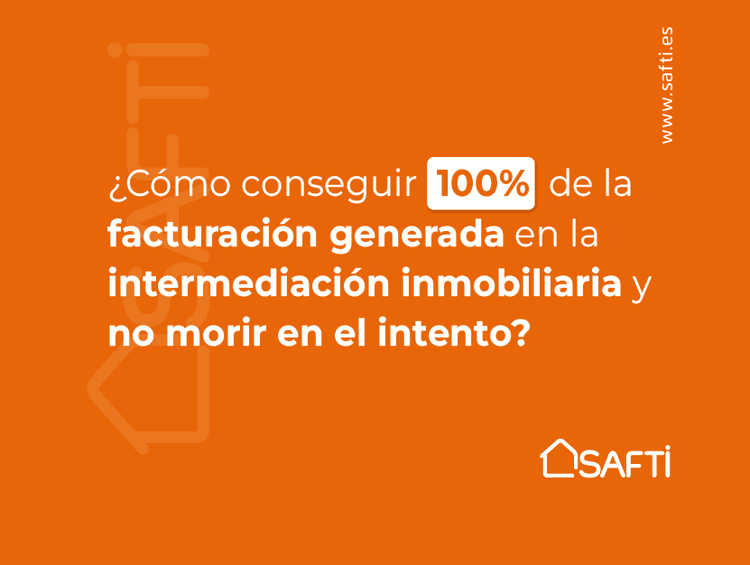 ¿Cómo ganar el 100% de las comisiones en intermediación inmobiliaria y no morir en el intento?